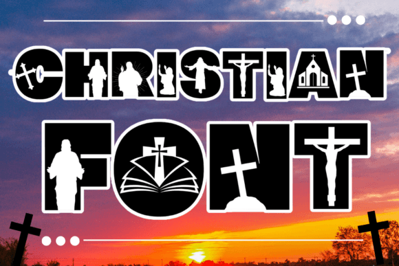 Christian: A Bold Font with Spiritual Depth