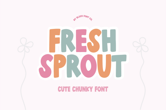 Discover Fresh Sprout: A Playful Font for Creative Projects