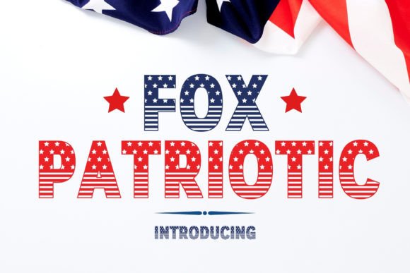 Fox Patriotic: Bold Typography for American Pride