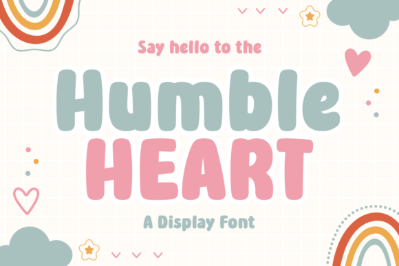 Humble Heart: A Display Font of Unstoppable Charm