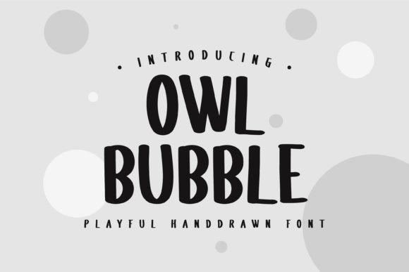 Owl Bubble: A Playful Hand-Drawn Display Font