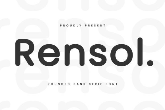 Rensol: A Modern Sans Serif for Friendly Design
